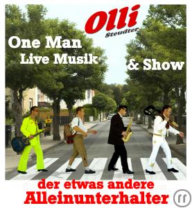 One Man Band -Olli Steudter- der etwas andere Alleinunterhalter-